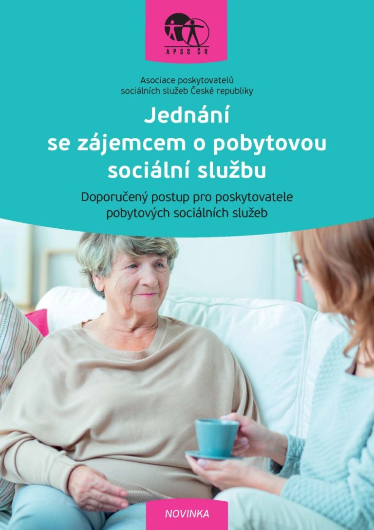 Jednání se zájemcem o pobytovou sociální službu – Doporučený postup pro poskytovatele pobytových sociálních služeb