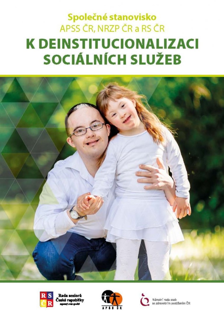 Společné stanovisko APSS ČR, NRZP ČR a RS ČR k deinstitucionalizaci sociálních služeb